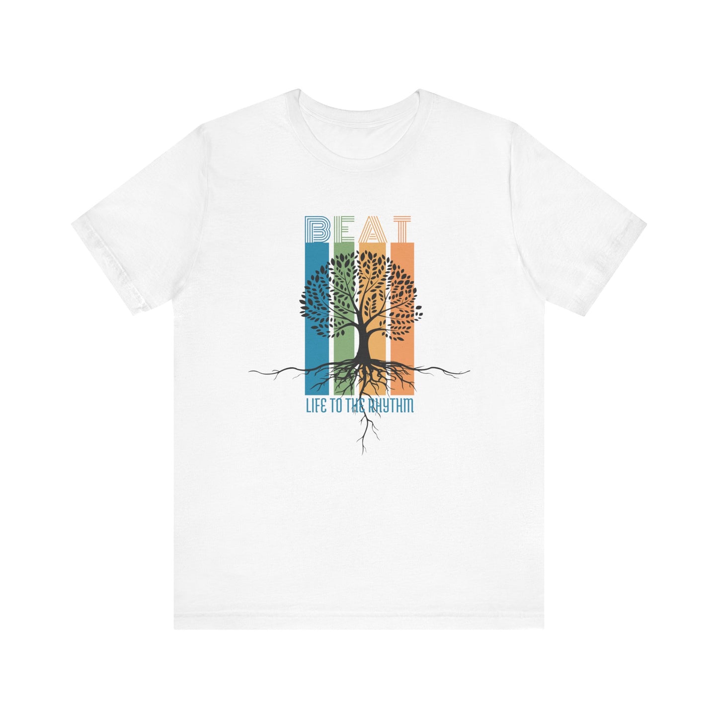 Beat Life To The Rhythm Unisex Jersey Short Sleeve Tee