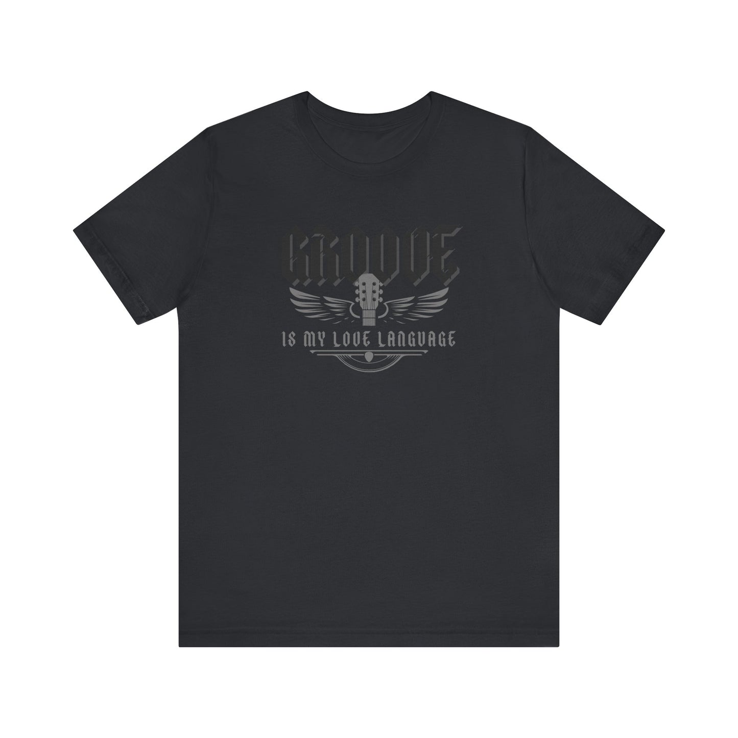Groove Is My Love Language Tee