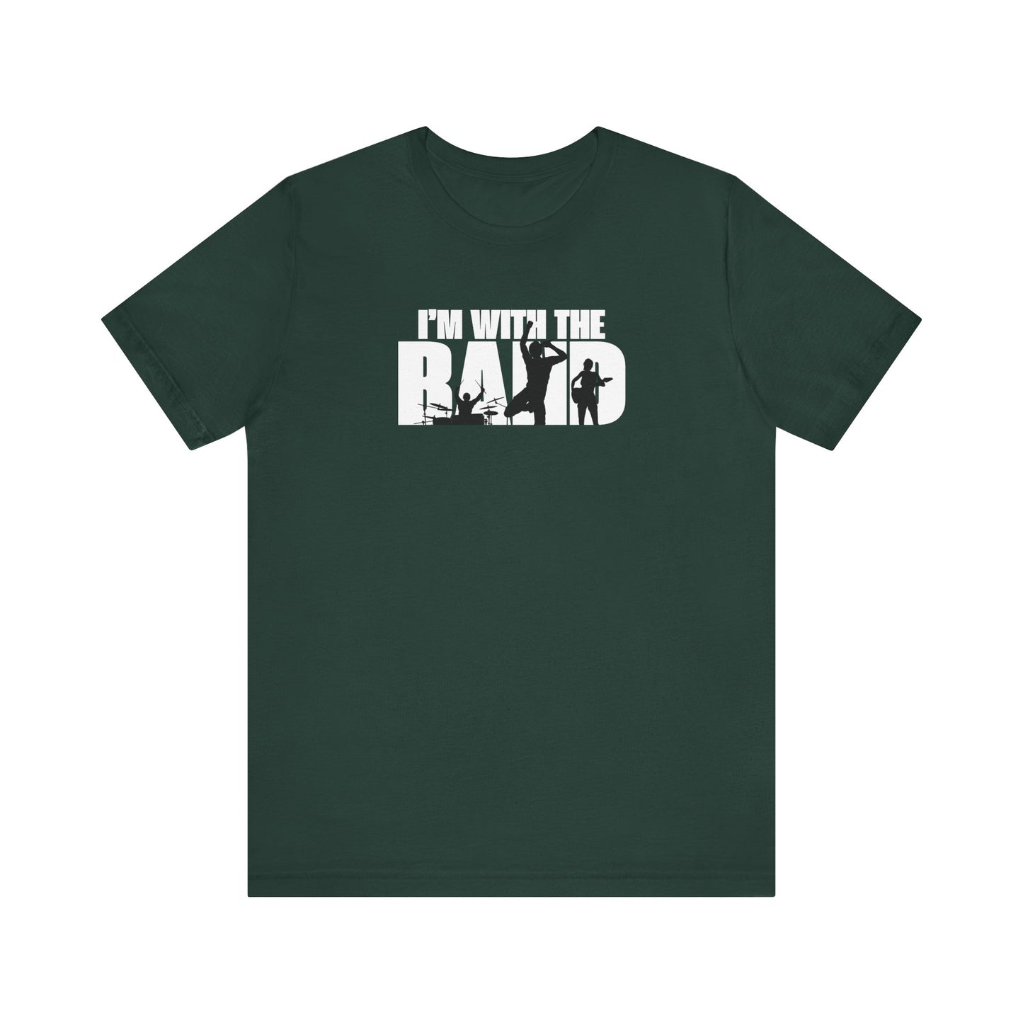 I'm With The Band Tee