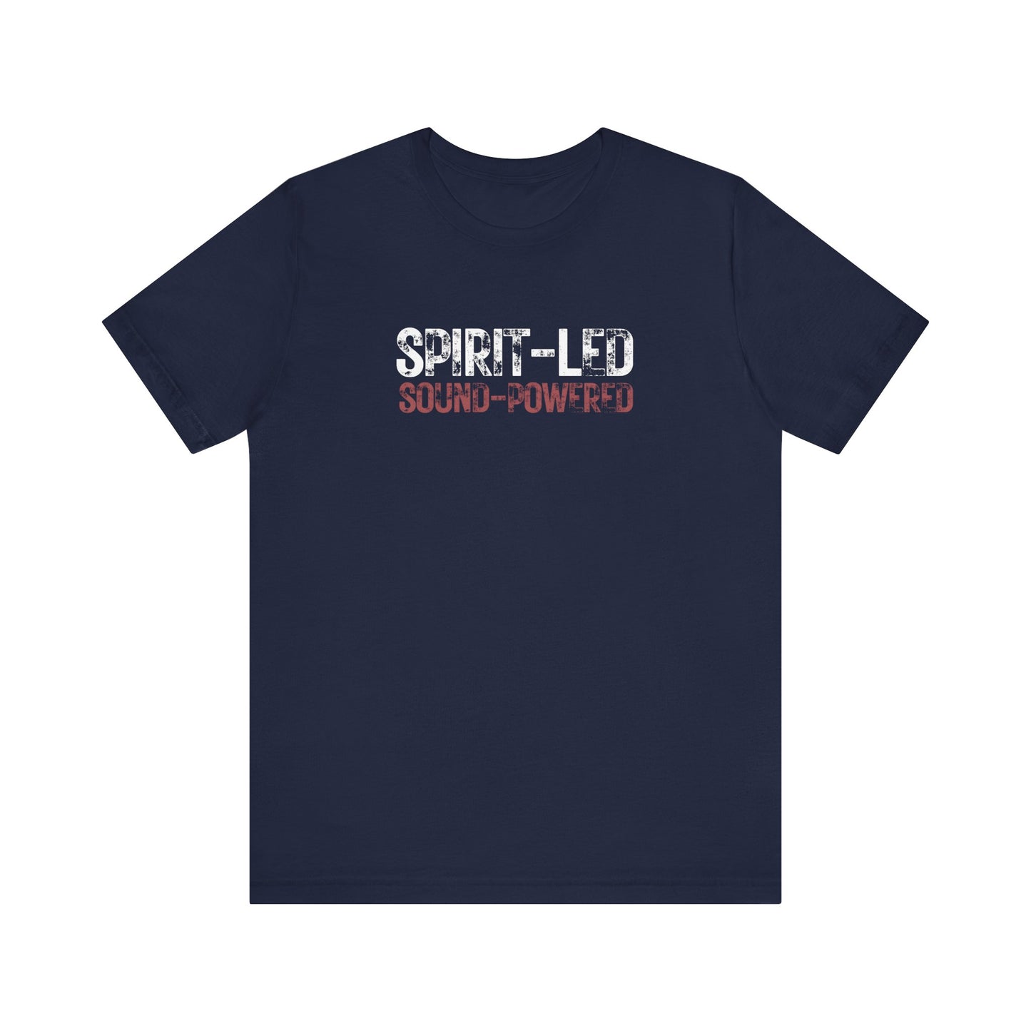 Spirit-Led Sound-Powered Tee