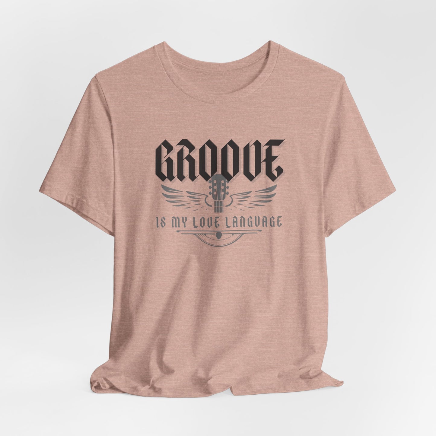 Groove Is My Love Language Tee