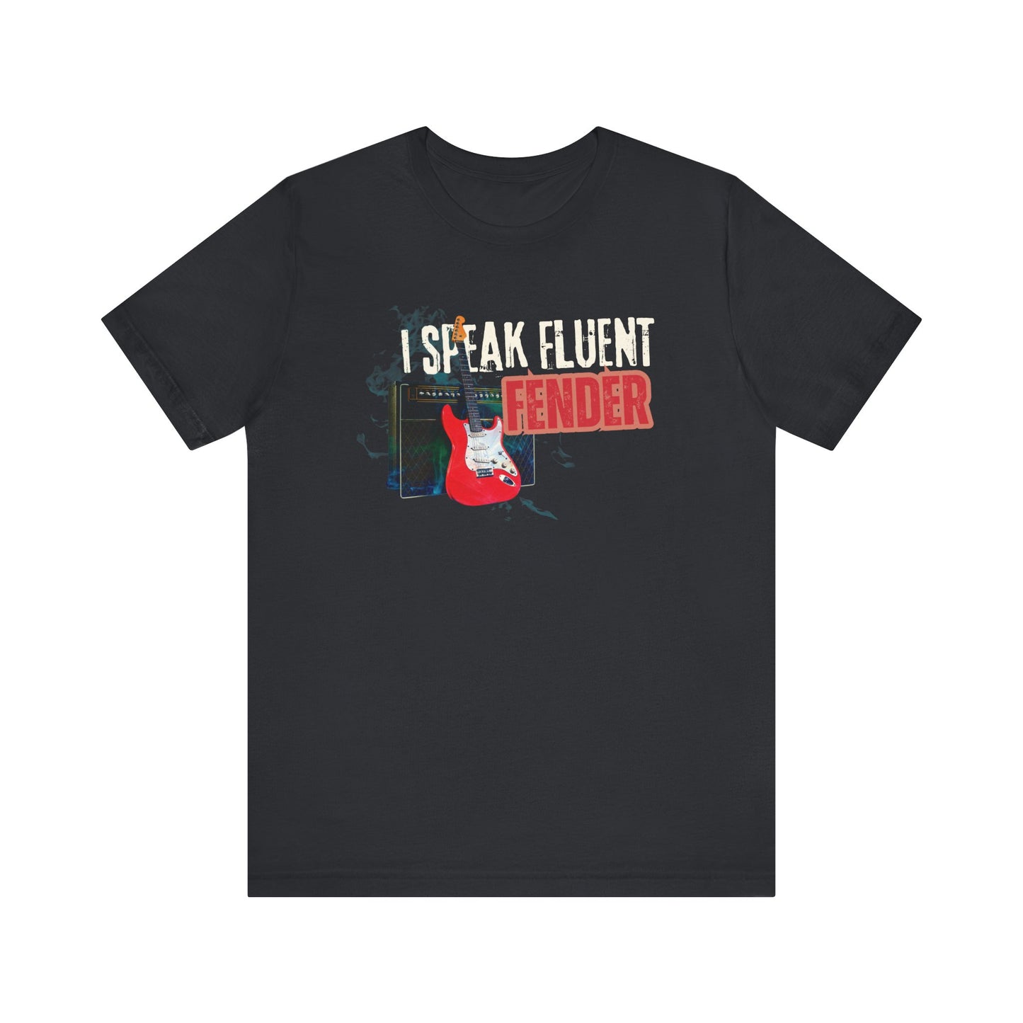 I Speak Fluent Fender Tee