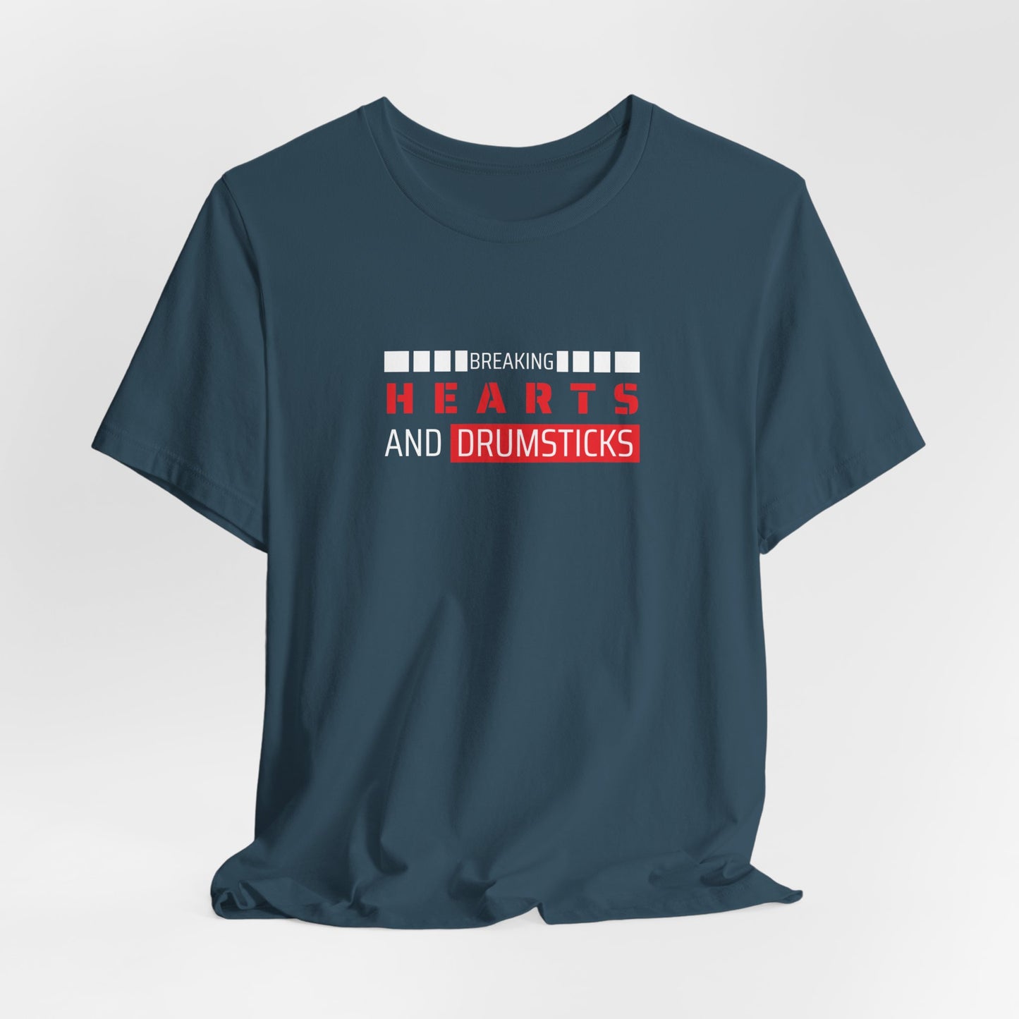Breaking Hearts and Drumsticks Tee