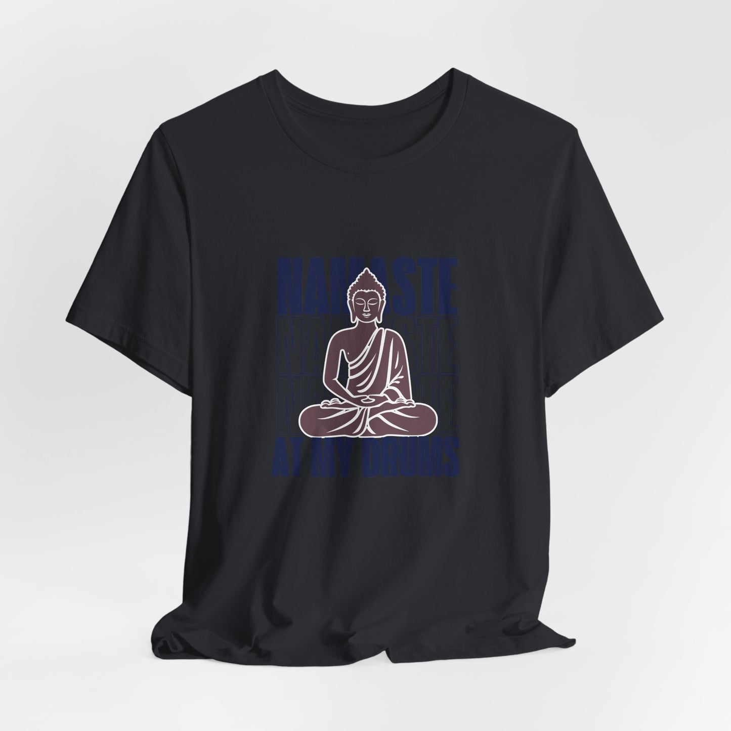 Namaste At My Drums Darker Unisex Jersey Short Sleeve Tee