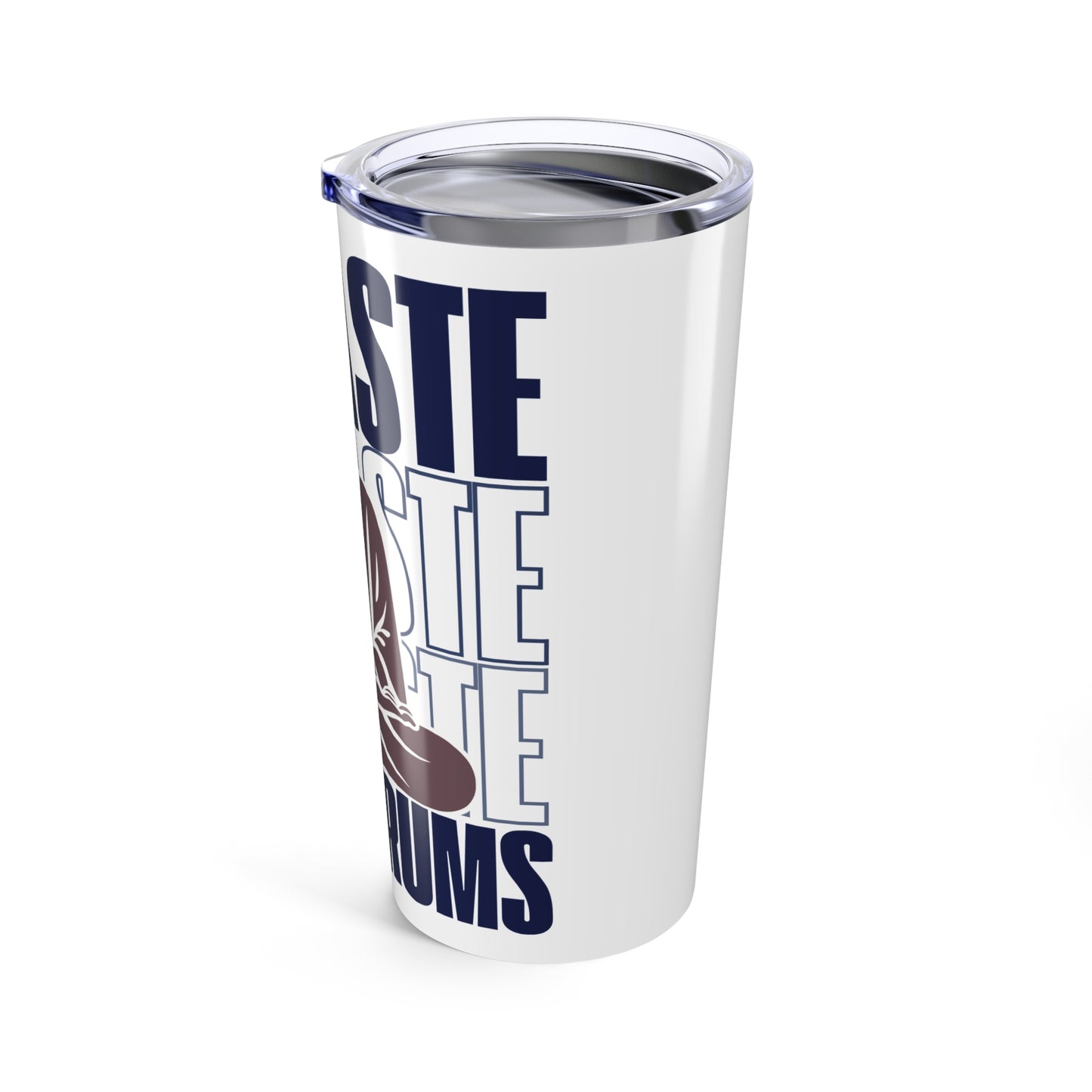 NAMASTE AT MY DRUMS Tumbler 20oz