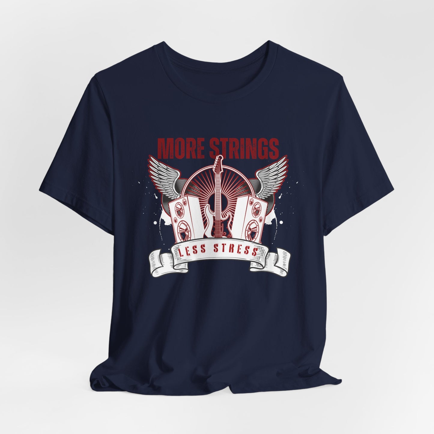 More Strings Less Stress Tee