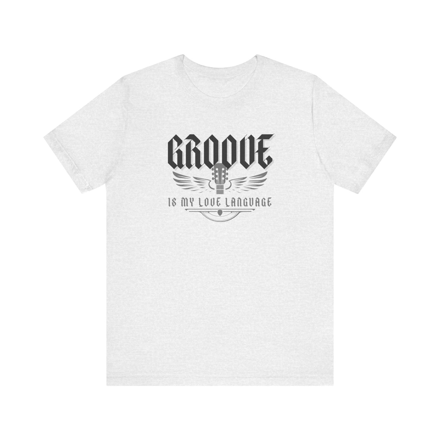 Groove Is My Love Language Tee