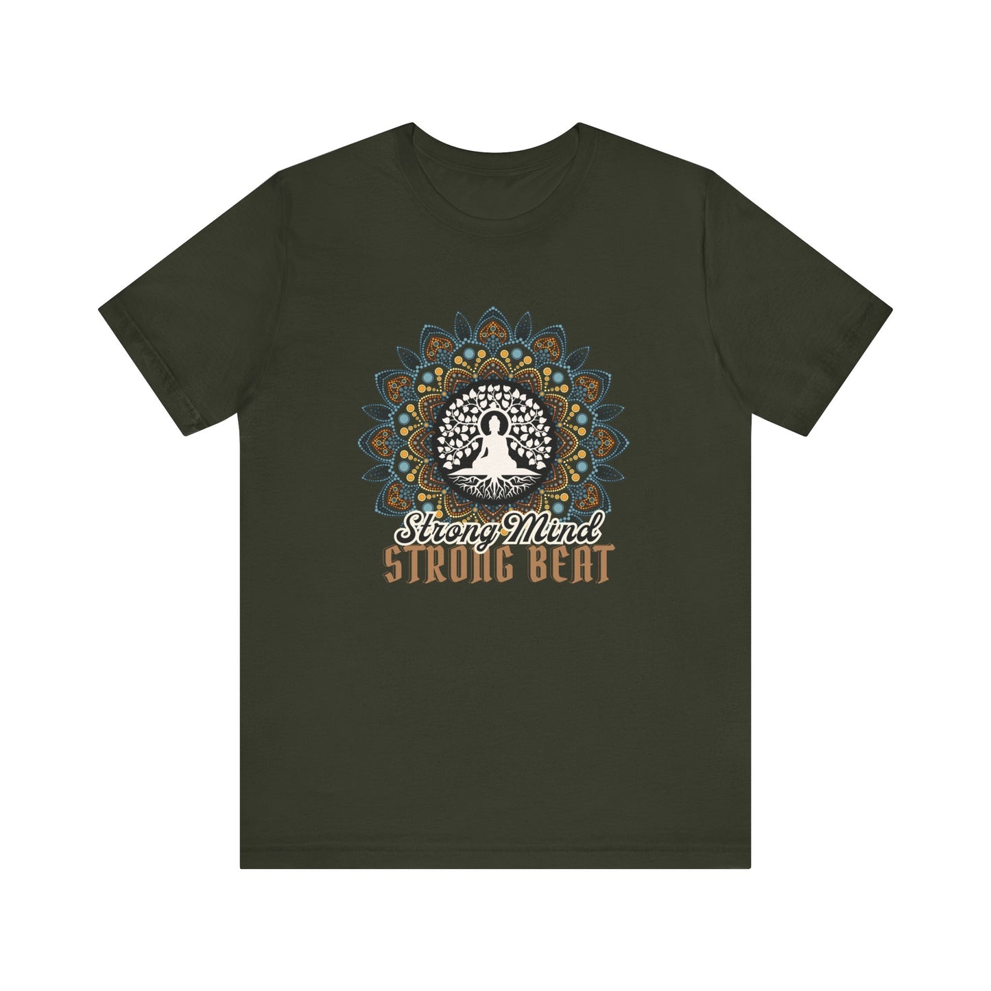 Buddha Meditation T-Shirt, Strong Mind Strong Beat