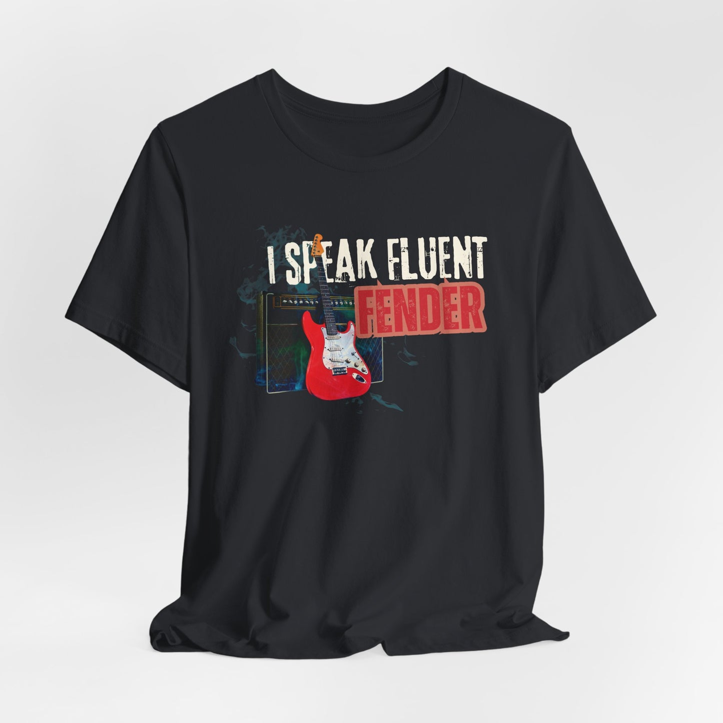 I Speak Fluent Fender Tee