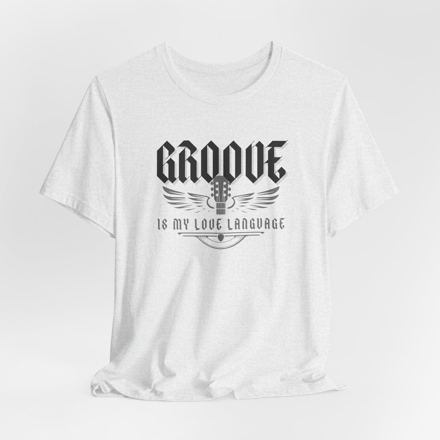 Groove Is My Love Language Tee