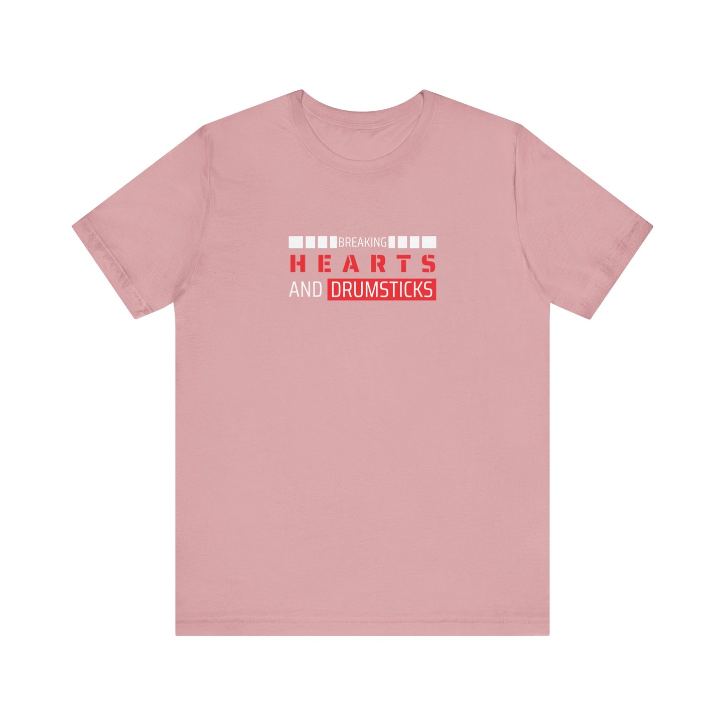Breaking Hearts and Drumsticks Tee