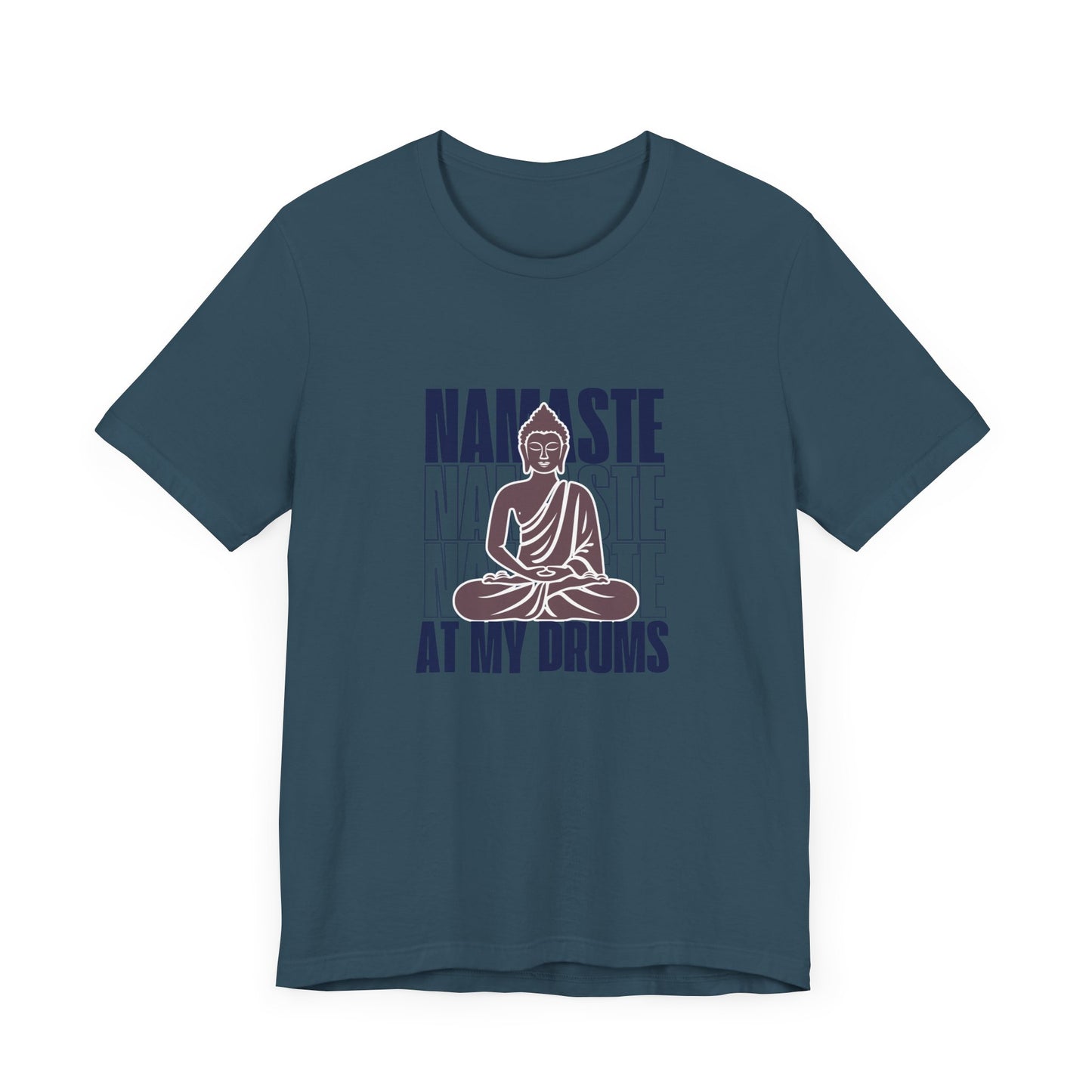 NAMASTE AT MY DRUMS DARKER Unisex Jersey Short Sleeve Tee