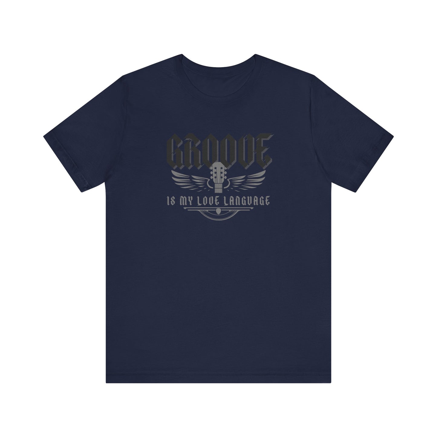 Groove Is My Love Language Tee