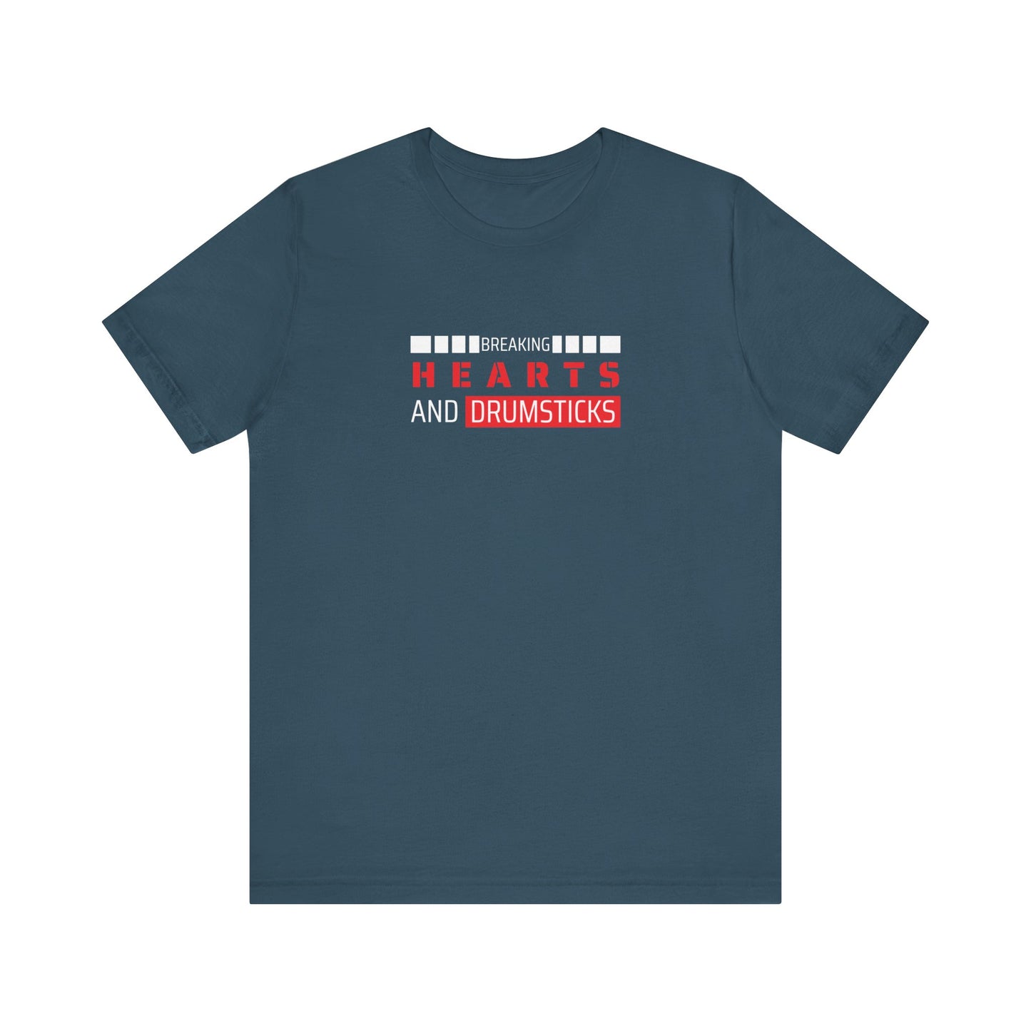 Breaking Hearts and Drumsticks Tee