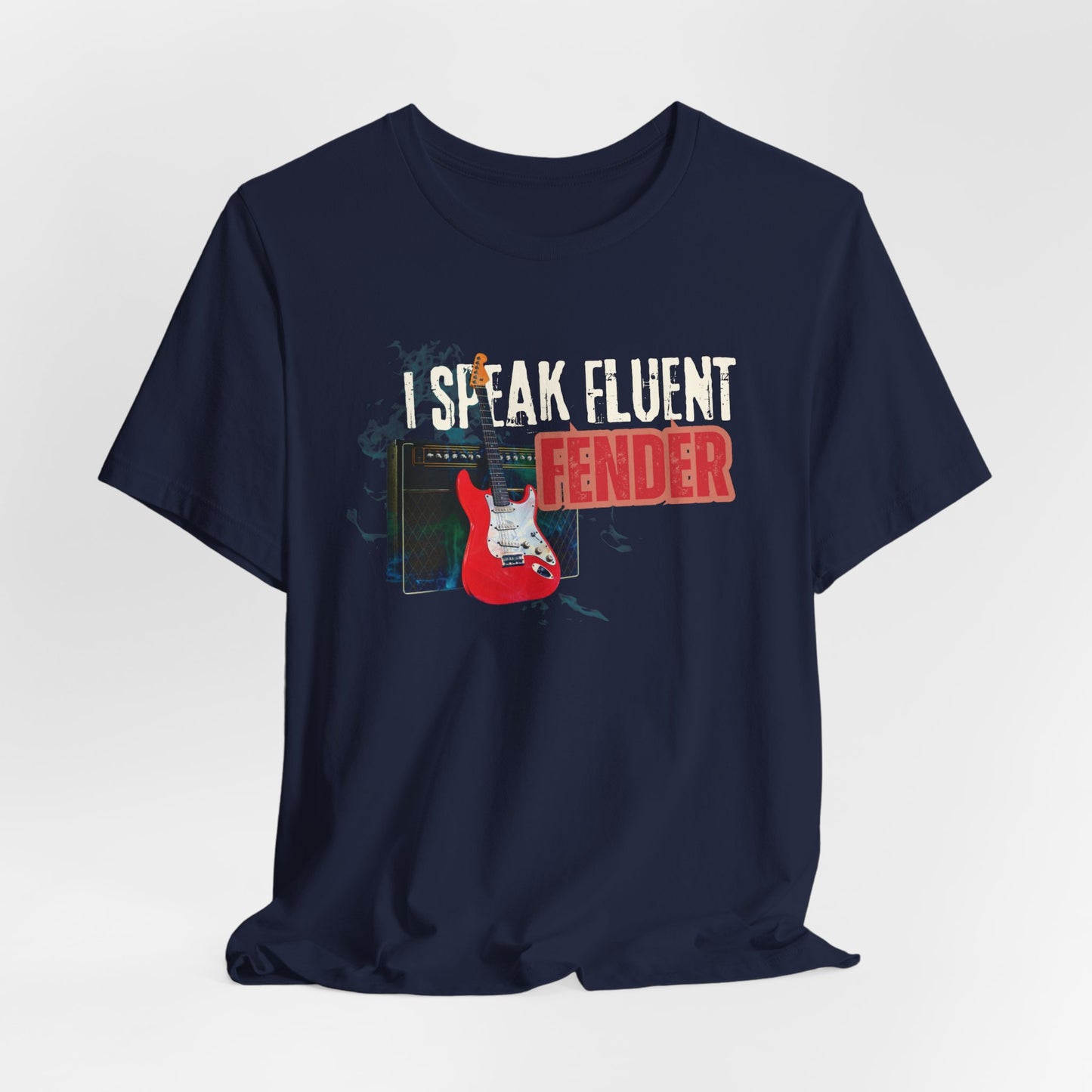 I Speak Fluent Fender Tee