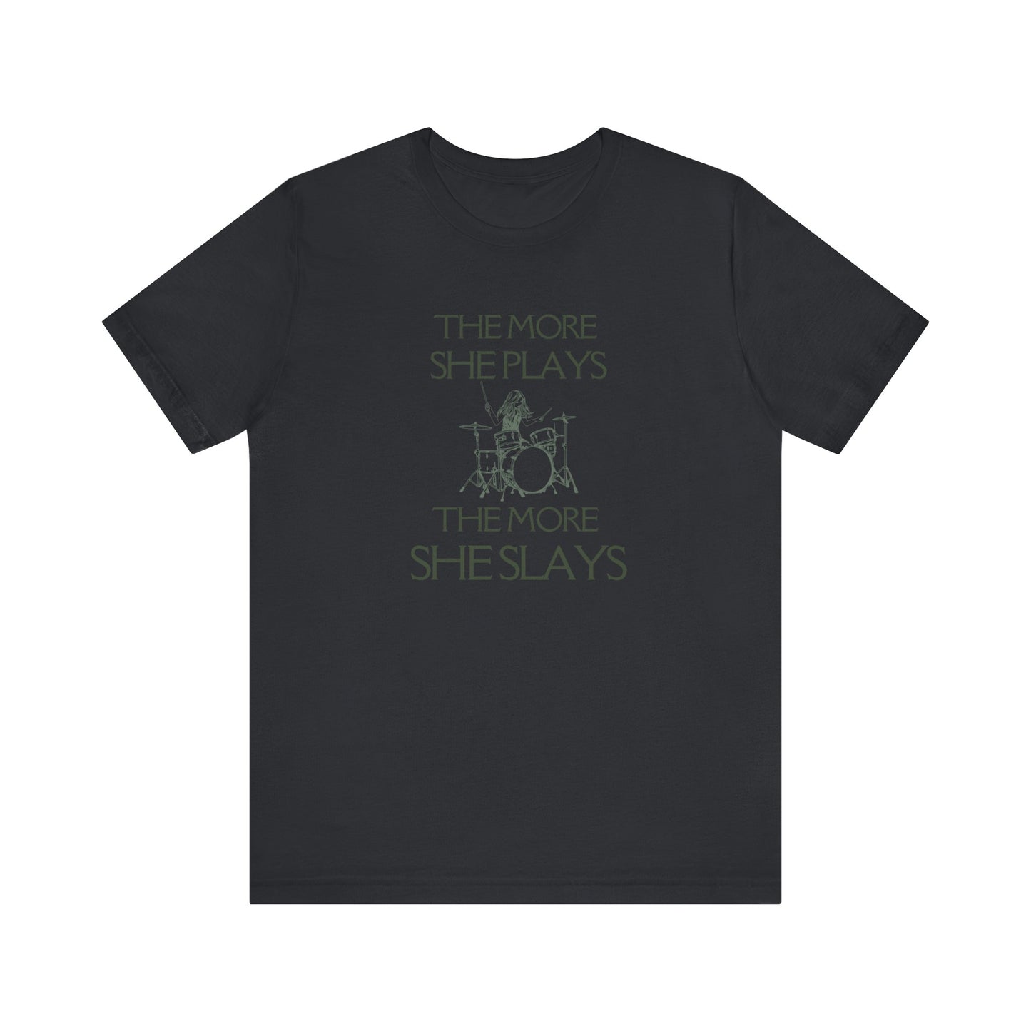 The More She Plays The More She Slays Tee