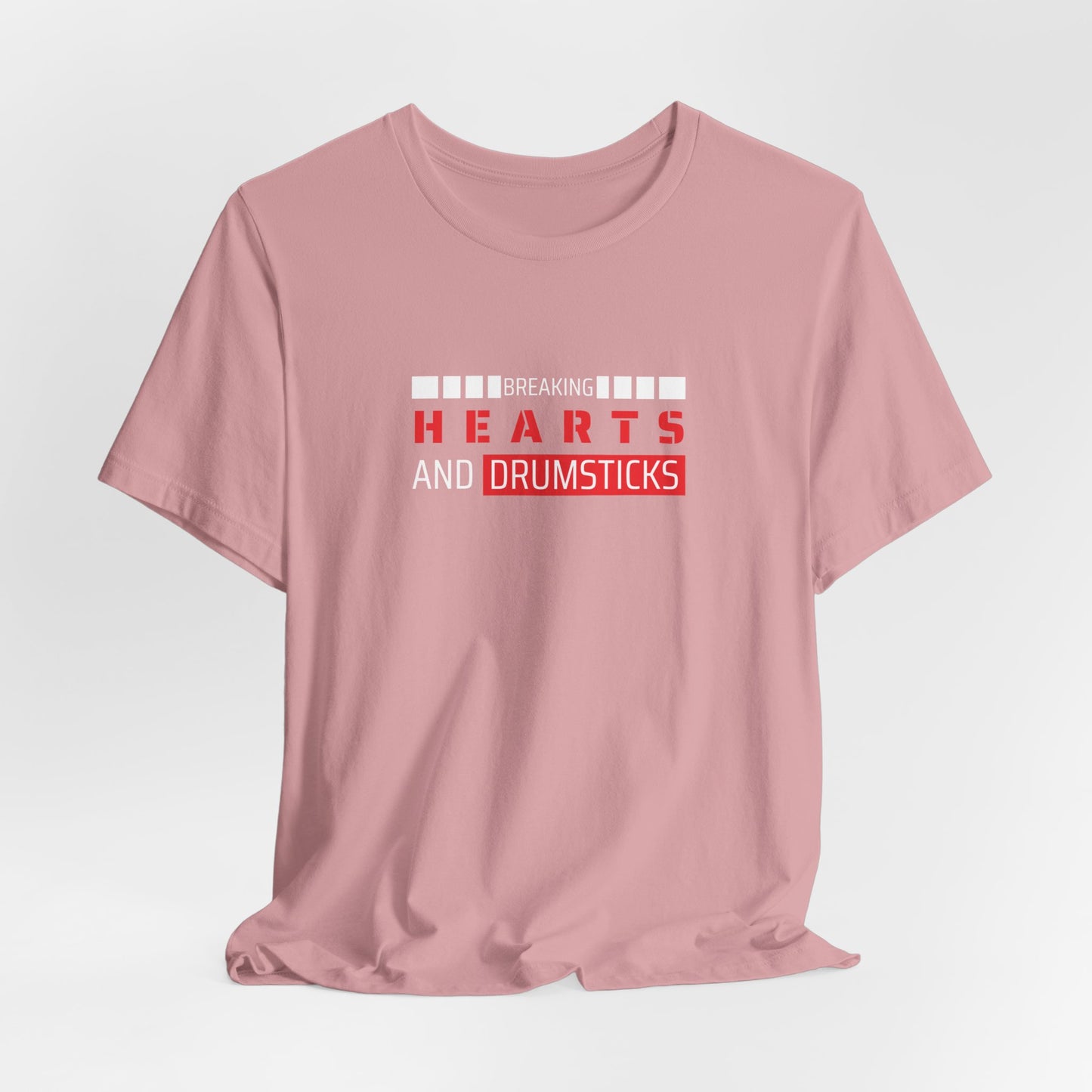 Breaking Hearts and Drumsticks Tee