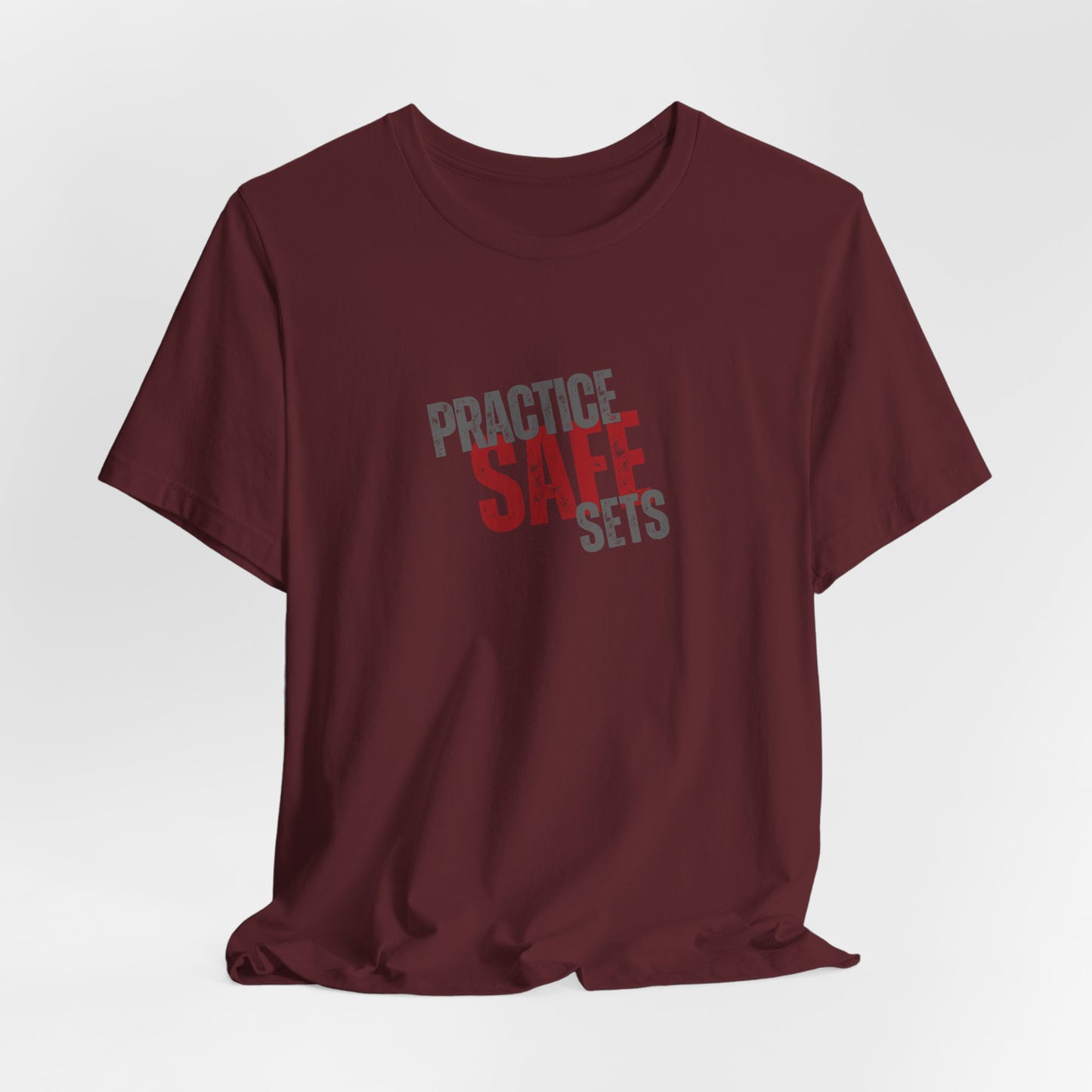 Practice Safe Sets Tee
