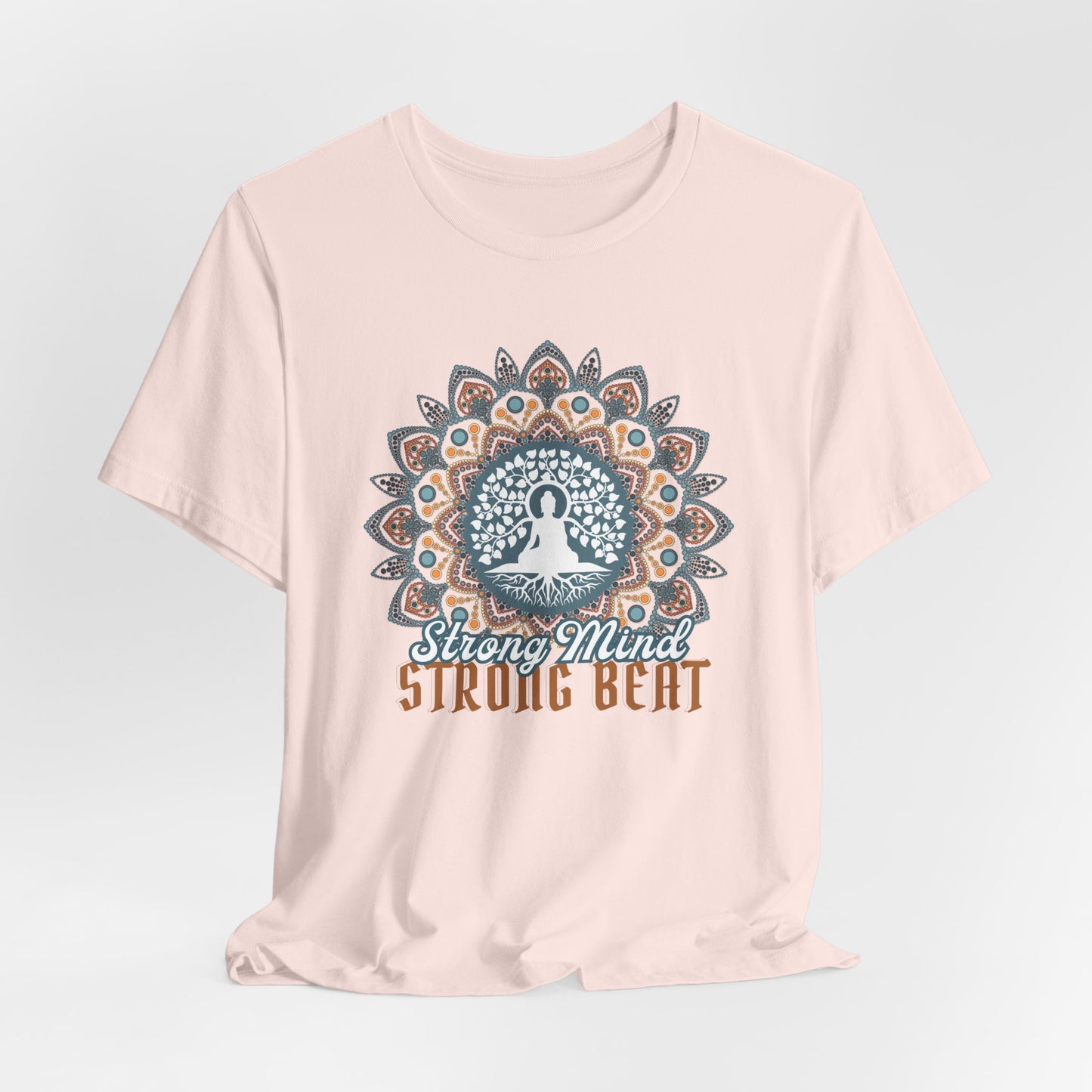 Buddha Meditation T-Shirt, Strong Mind Strong Beat (Light)