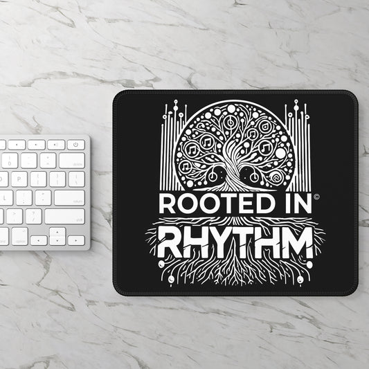 ROOTED IN RHYTHM Mouse Pad