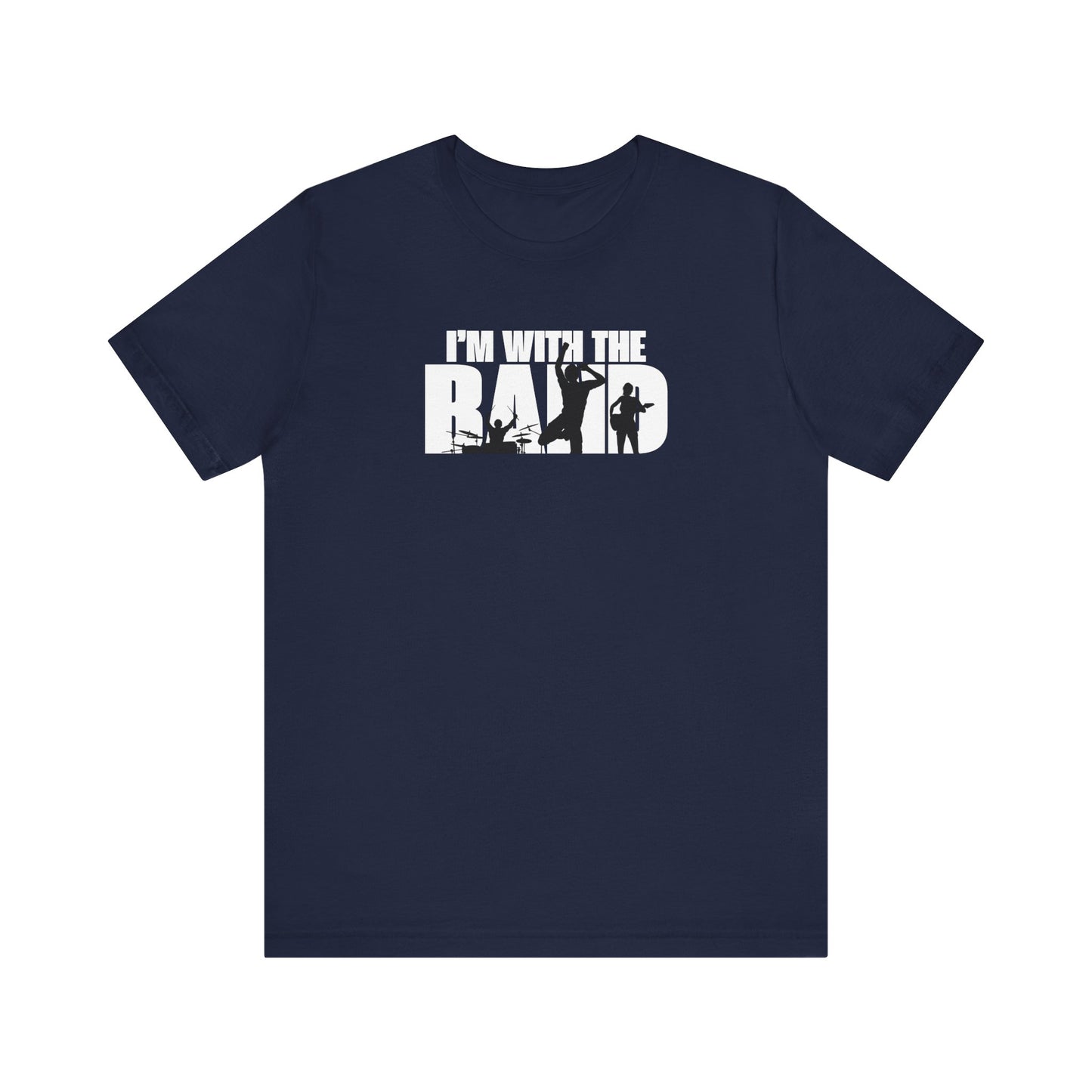 I'm With The Band Tee