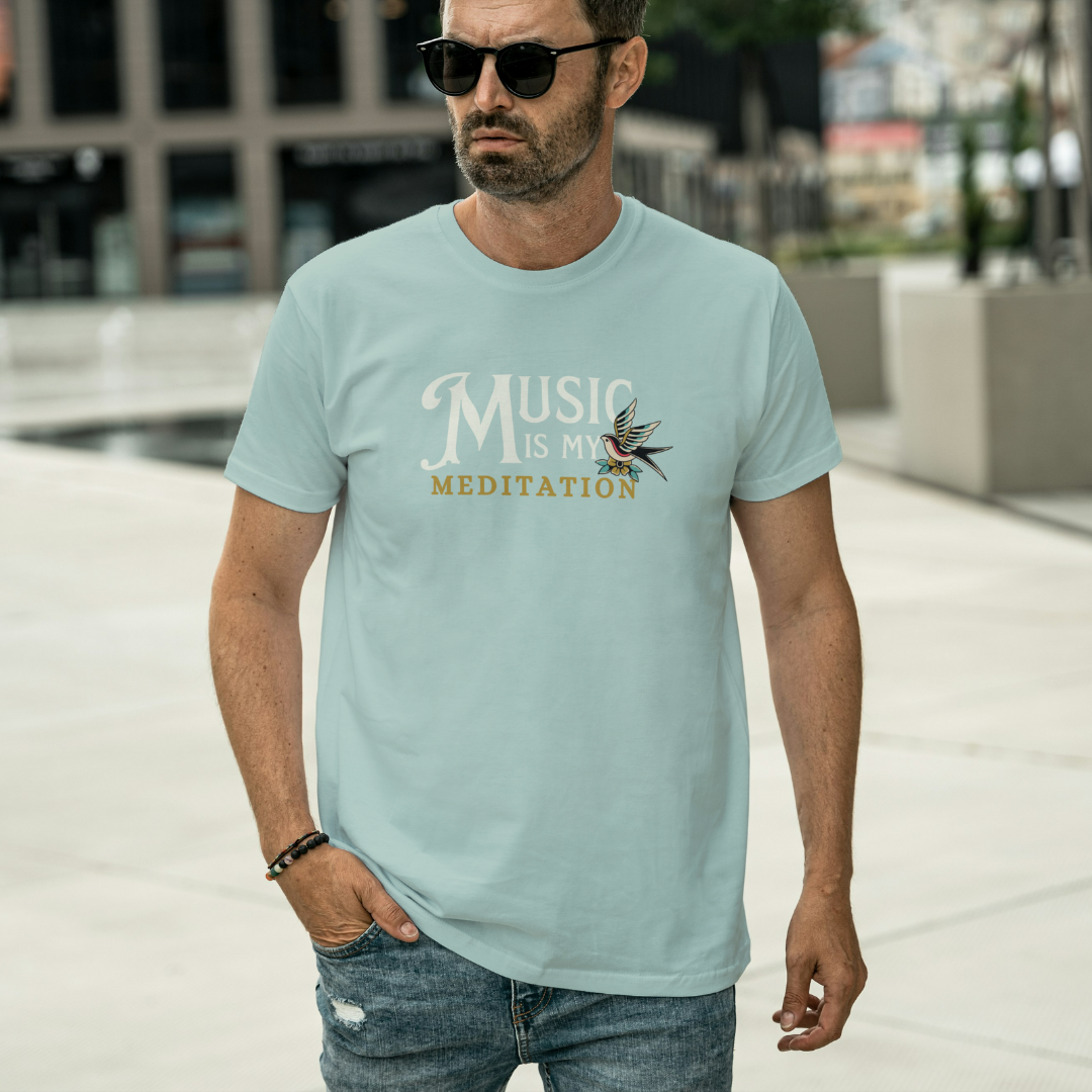 Music Is My Meditation Tee