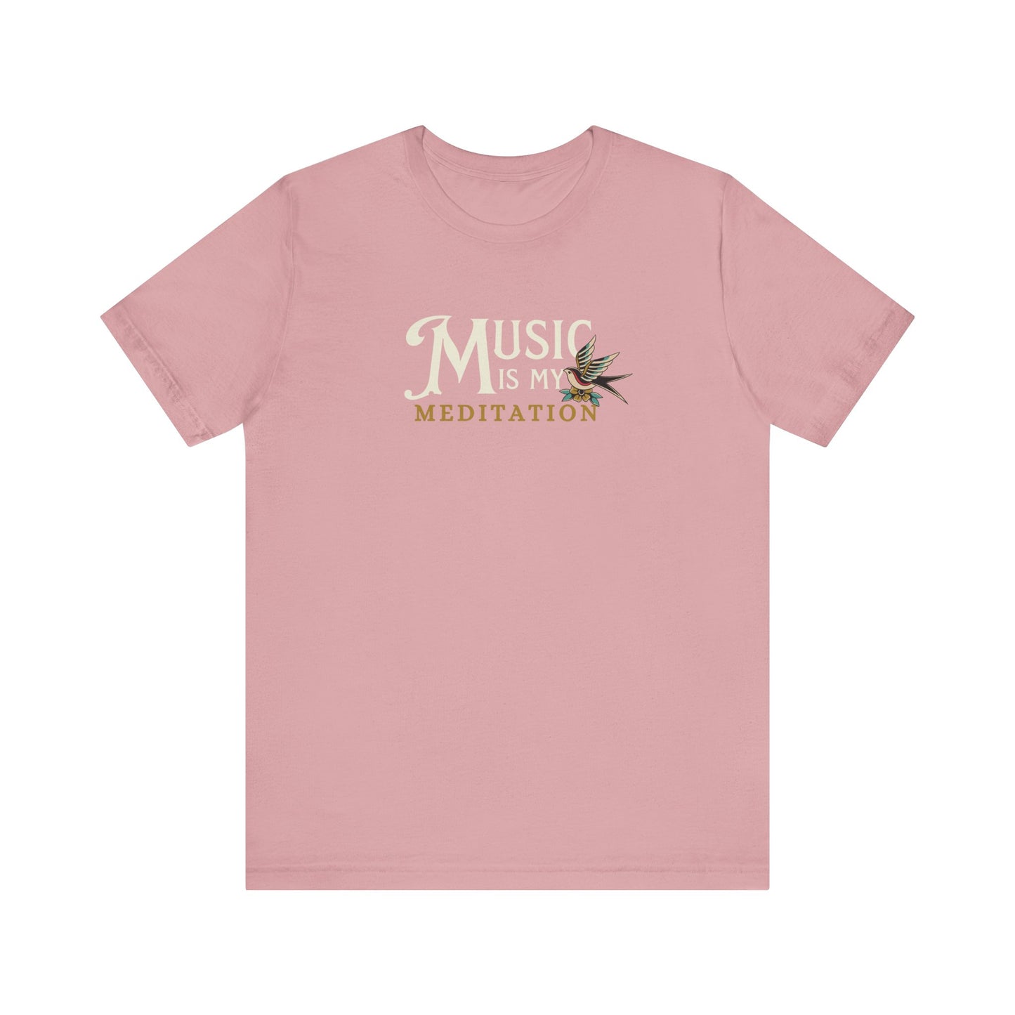 Music Is My Meditation Tee