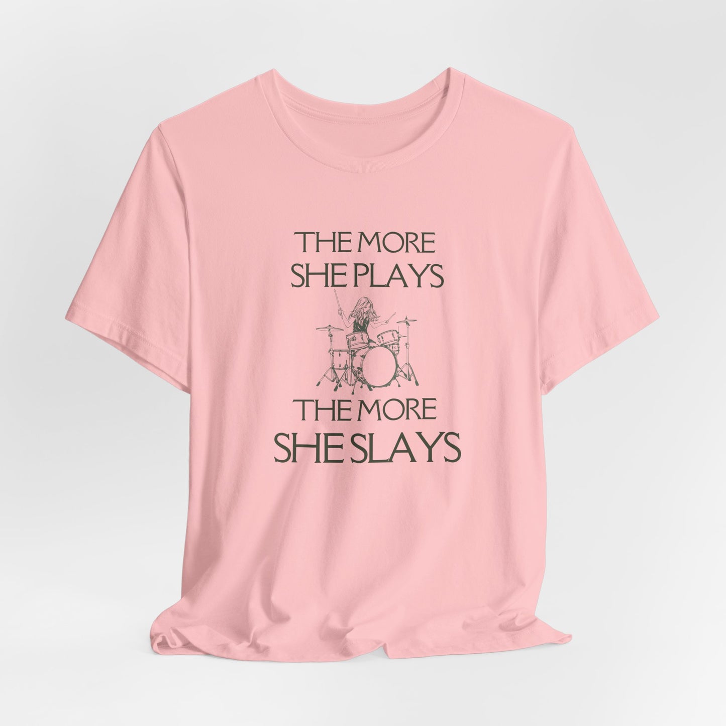 The More She Plays The More She Slays Tee